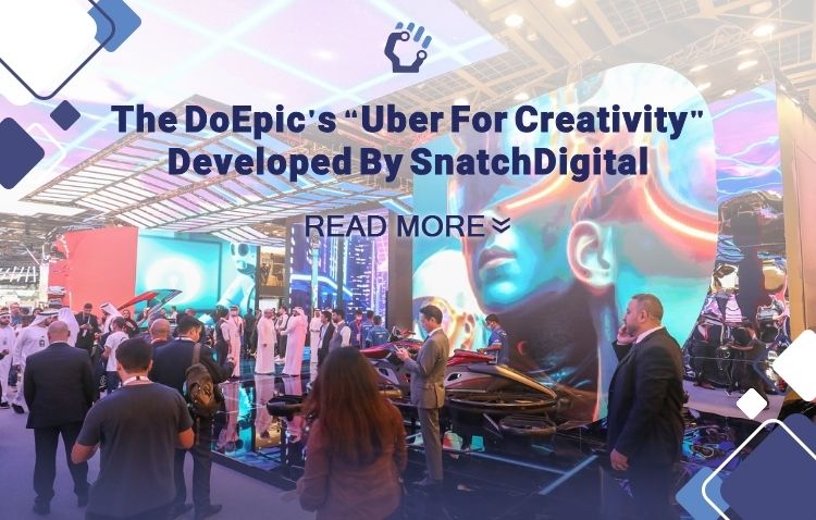 The DoEpic’s “Uber for Creativity” Developed by SnatchDigital